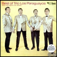 BEST OF TRIO LOS PARAGUAYOS WITH LUIS ALBERTO DEL PARANÁ - Año 1966